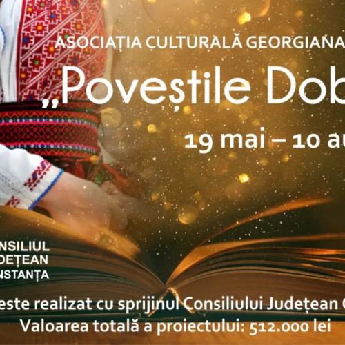 Proiect cultural &quot;Povestile Dobrogei&quot; organizat de Asociatia Culturala Georgiana Rusu