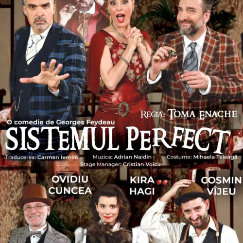 Premieră în Constanța: " „Sistemul perfect” în regia lui Toma Enache